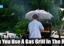 Can You Use A Gas Grill In The Rain?-9 Techniques