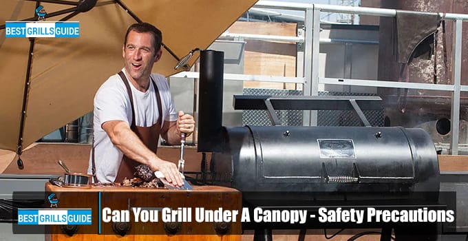 Can You Grill Under A Canopy Tent